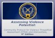 Assessing Violence Potential: Community Protocol for Violence Threat/Risk Assessment (VTRA) and Intervention, 9 th Edition