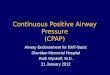 Gold Cross Ambulance Continuous Positive Airway Pressure (CPAP) Airway Endorsement for EMT-Basic Sheridan Memorial Hospital Ruth Wyckoff, M.D. 21 January