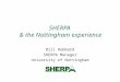 SHERPA & the Nottingham experience Bill Hubbard SHERPA Manager University of Nottingham
