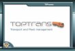 TOPtrans. TOPtrans – Market Segments TOPtrans – Base Modules