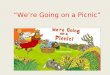 Were Going on a Picnic. incident An incident is something unusual that happens and it is often an accident