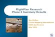FlightPlan Research Phase 2 Summary Results Jim McGee Global Mapping International IAMA Conference May 2006