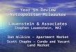 Year in Review Metropolitan Milwaukee Lauenstein & Associates Stephen Lauenstein, MAI Dan Wilkins – Apartment Market Scott Chapko – Condo and Vacant Land