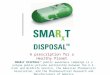 A prescription for a Healthy Planet SMARxT DISPOSAL TM public awareness campaign is a unique public- private partnership between the U.S. Fish and Wildlife