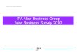 IPA New Business Group New Business Survey 2010 STRICTLY CONFIDENTAL