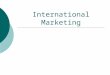 International Marketing. Culture, trust and international relationship marketing Evaluation of the role of culture on trust and importance in international