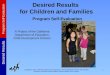 Copyright © 2012 California Department of Education, Child Development Division with WestEd Center for Child and Family Studies, Desired Results T&TA Project