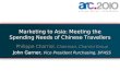 Marketing to Asia: Meeting the Spending Needs of Chinese Travellers Philippe Charriol, Chairman, Charriol Group John Garner, Vice President Purchasing,