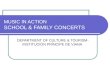 MUSIC IN ACTION SCHOOL & FAMILY CONCERTS DEPARTMENT OF CULTURE & TOURISM- INSTITUCIÓN PRÍNCIPE DE VIANA