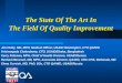 The State Of The Art In The Field Of Quality Improvement Jim Heiby, MD, MPH, Medical Officer, USAID Washington, CTO QA/WD Krishnapada Chakraborty, CTO,
