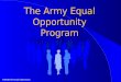 AMEDDC&S Equal Opportunity The Army Equal Opportunity Program