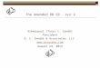 The Amended RR ED – Part 8 Ashwinpaul (Tony) C. Sondhi President A. C. Sondhi & Associates, LLC  August 14, 2012