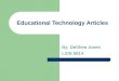Educational Technology Articles By: DeShea Jones LSIS 5614