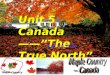 Unit 5 Canada The True North. the national flag of Canadathe national anthem of Canada
