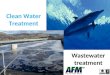 Wastewater treatment Clean Water Treatment. Wastewater treatment Clean Water Treatment