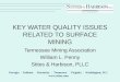 Georgia - Indiana - Kentucky - Tennessee - Virginia - Washington, D.C.  KEY WATER QUALITY ISSUES RELATED TO SURFACE MINING Tennessee Mining