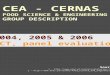 CEA - CERNAS FOOD SCIENCE & ENGINEERING GROUP DESCRIPTION 2004, 2005 & 2006 FCT, panel evaluation Sources 1 - 
