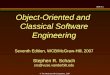 Slide 5.1 © The McGraw-Hill Companies, 2007 Object-Oriented and Classical Software Engineering Seventh Edition, WCB/McGraw-Hill, 2007 Stephen R. Schach