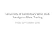 University of Canterbury Wine Club Sauvignon Blanc Tasting Friday 22 nd October 2010