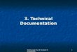 3651A Create User & Technical Documentation 1 3. Technical Documentation