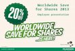 Worldwide Save for Shares 2013 Employee presentation en-so-epp-13