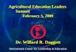 International Center for Leadership in Education Dr. Willard R. Daggett Agricultural Education Leaders Summit February 5, 2009