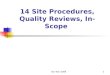 Tax Year 20091 14 Site Procedures, Quality Reviews, In-Scope
