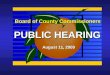 Board of County Commissioners PUBLIC HEARING August 11, 2009