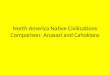 North America Native Civilizations Comparison: Anasazi and Cahokians