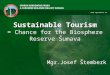 Www.npsumava.cz Sustainable Tourism = Chance for the Biosphere Reserve Šumava Mgr.Josef Štemberk