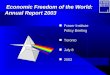 1 Economic Freedom of the World: Annual Report 2003 Economic Freedom of the World: Annual Report 2003 n Fraser Institute Policy Briefing n Toronto n July