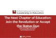 The Next Chapter of Education: Join the Revolution or Accept the Status Quo Raymond J. McNulty, Senior Fellow, ICLE Chief Learning Officer, Penn Foster