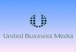 United Business Media 2 Turnover Operating profit* Earnings per share* Net cash Key Financials Key Financials Twelve months to 31 December * Before exceptionals