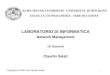 1 LABORATORIO DI INFORMATICA Network Management 10. Esercizi Claudio Salati Copyright © 2001 by Claudio Salati ALMA MATER STUDIORUM - UNIVERSITA' DI BOLOGNA