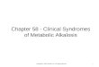 1 Chapter 58 - Clinical Syndromes of Metabolic Alkalosis Copyright © 2013 Elsevier Inc. All rights reserved