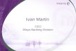 Ivan Martin CEO Misys Banking Division. Misys Banking Division StrategyIvan Martin Business DriversSteve Gowers Product ManagementJerry Luckett Break