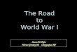 Susan M. Pojer Horace Greeley HS Chappaqua, NY The Road to World War I