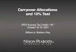 Carryover Allocations and 10% Test IPED Housing Tax Credits 101 October 18-19, 2007 William A. Baldwin, Esq