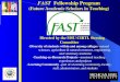FAST Fellowship Program (Future Academic Scholars in Teaching) Directed by the MSU CIRTL Steering Committee -Diversity of students within and among colleges