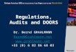 Regulations, Audits and DOORS Dr. Bernd GRAHLMANN Bernd@Grahlmann.net  +33 (0) 6 82 86 68 03