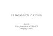 FI Research in China Jun Bi Tsinghua Univ./CERNET Beijing China