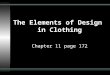 The Elements of Design in Clothing Chapter 11 page 172