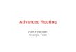 Advanced Routing Nick Feamster Georgia Tech. Tutorial Outline Topology BGP IS-IS Business relationships BGP/MPLS VPNs