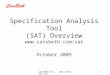 CassBeth Inc.  Specification Analysis Tool (SAT) Overview  October 2005