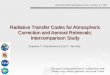 Radiative Transfer Codes for Atmospheric Correction and Aerosol Retrievals: Intercomparison Study AEROCENTER Fall Seminar Series, October 2 nd, 2007 Svetlana