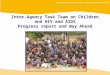 Inter-Agency Task Team (IATT) on Children and HIV and AIDS Inter-Agency Task Team on Children and HIV and AIDS Progress report and Way Ahead