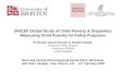 UNICEF Global Study of Child Poverty & Disparities Measuring Child Poverty for Policy Purposes Professor David Gordon & Shailen Nandy School for Policy