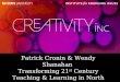 1 Patrick Cronin & Wendy Shanahan Transforming 21 st Century Teaching & Learning in North Carolina April 18, 2011