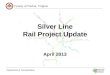 County of Fairfax, Virginia Department of Transportation Silver Line Rail Project Update April 2013