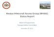 Reston Metrorail Access Group (RMAG) Status Report Board of Supervisors Transportation Committee November 29, 2011